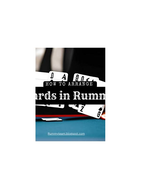 Rummy Table Routine: Arrange Cards for Fewer Mistakes