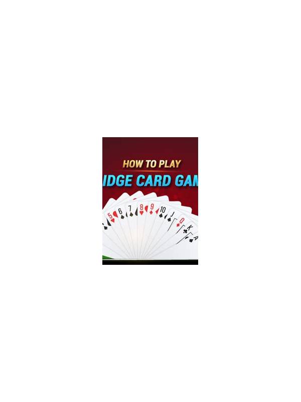 Rummy Tips: Distinguish a Bridge Card From a Passenger